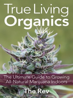cover image of True Living Organics